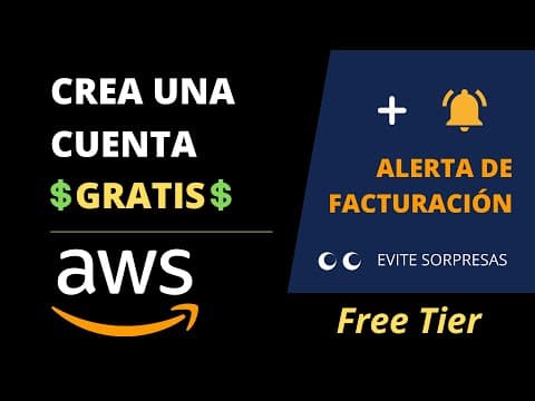 Cómo crear una cuenta 💲GRATIS💲 en AWS 🚀 y alerta de facturación 🔔 | AWS desde cero  - Parte 3