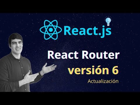 Migrando a React Router v6 | React.js desde CERO | Creando web de películas - Tutorial